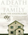 A death in the family by Karl Ove Knausgård