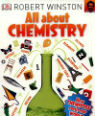 All about chemistry by Robert Winston