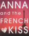 Anna and the French kiss by Stephanie Perkins