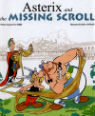 Asterix and the missing scroll by Jean-Yves Ferri and Didier Conrad