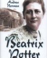 Beatrix Potter: her inner world by Andrew Norman