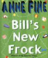 Bill’s new frock by Anne Fine