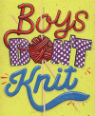 Boys don't knit by T S Easton