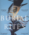 Burial Rites by Hannah Kent