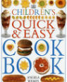 Children’s quick and easy cookbook by Angela Wilkes