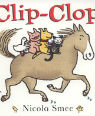 Clip-Clop by Nicola Smee