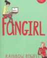 Fangirl: a novel by Rainbow Rowell