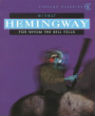 For whom the bell tolls by Ernest Hemingway