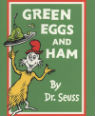 Green eggs and ham by Dr Suess