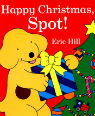 Happy Christmas Spot! by Eric Hill