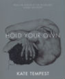 Hold your own by Kate Tempest