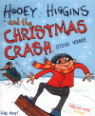 Hooey Higgins and the Christmas Crash by Steve Voake