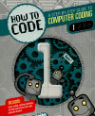 How to code: a step-by-step guide to computer coding. 1 by Max Waineright