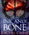 Ink and bone by Rachel Caine