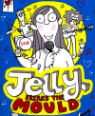 Jelly breaks the mould by Candy Guard