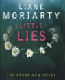 Little Lies by Liane Moriarty