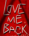 Love me back by Merritt Tierce