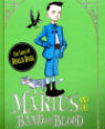 Marius and the band of blood by Christopher William Hill and Chris Riddell