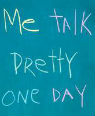 Me talk pretty one day by David Sedaris