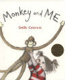 Monkey and me by Emily Gravett