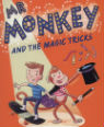 Mr Monkey and the magic tricks by Linda Chapman