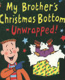 My brother’s Christmas bottom unwrapped by Jeremy Strong