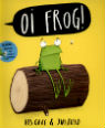 Oi Frog! by Kes Gray and Jim Field