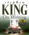 On writing: a memoir of the craft by Stephen King