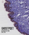 Shedding skin by Ghostpoet