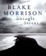 Shingle street by Blake Morrison