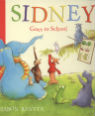 Sidney goes to school by Sharon Rentta