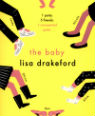 The baby by Lisa Drakeford