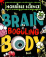 The brain-boggling body book by Nick Arnold