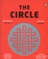 The Circle: a novel by Dave Eggers