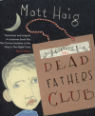 The Dead Fathers Club by Matt Haig