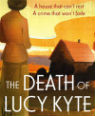 The death of Lucy Kyte by Nicola Upson