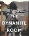 The Dynamite Room by Jason Hewitt