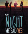 The night we said yes by Lauren Gibaldi