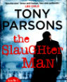 The slaughter man by Tony Parsons