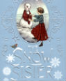 The snow sister by Emma Carroll