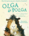 The tales of Olga da Polga by Michael Bond and Catherine Rayner