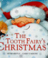 The Tooth Fairy's Christmas by Peter Bently and Garry Parsons