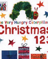 The Very Hungry Caterpillar’s Christmas 123 by Eric Carle