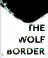 The wolf border by Sarah Hall