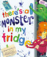 There’s a monster in my fridge by Caryl Hart & Deborah Allwright