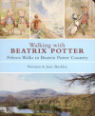 Walking with Beatrix Potter: Fifteen walks in Beatrix Potter country by Norman and June Buckley