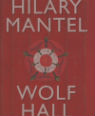 Wolf Hall by Hilary Mantel