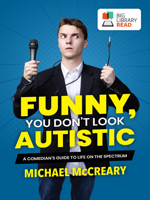 Funny, you don't look autistic: A comedian’s guide to life on the spectrum