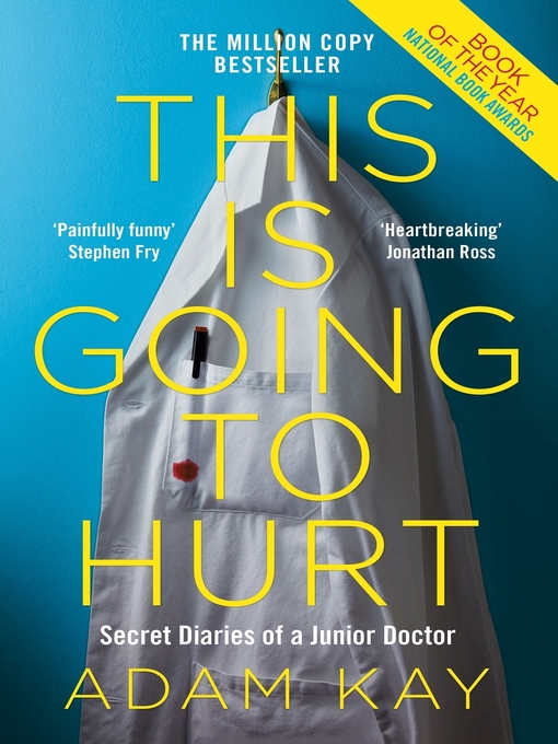 This is going to hurt: Secret diaries of a junior doctor