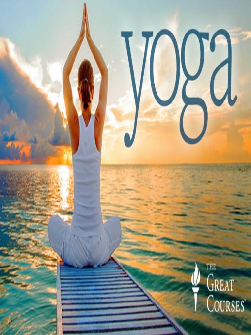 The Great Courses: Yoga